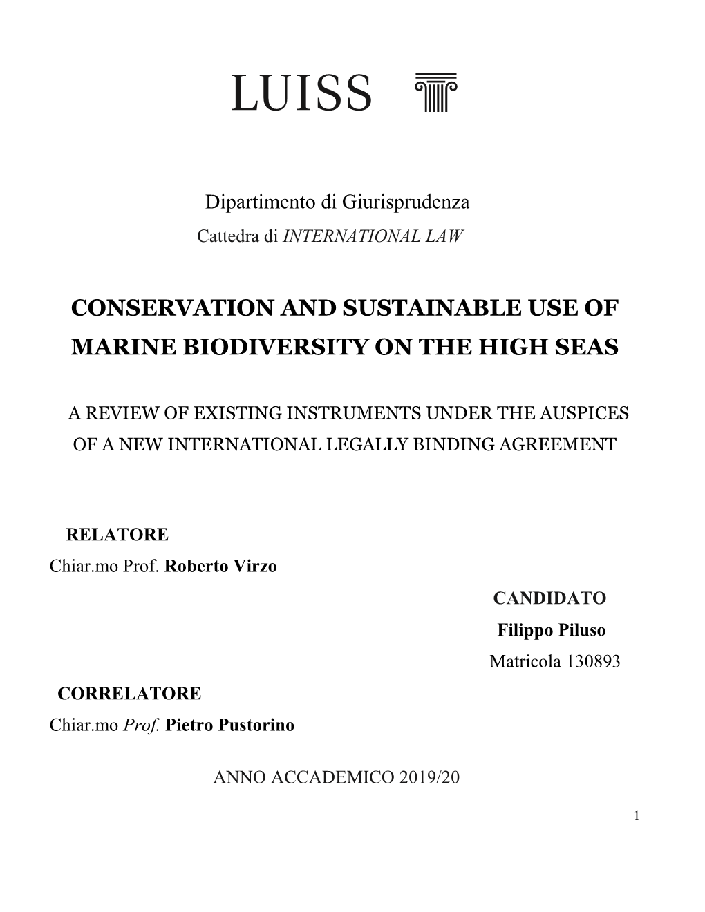 Conservation and Sustainable Use of Marine Biodiversity on the High Seas