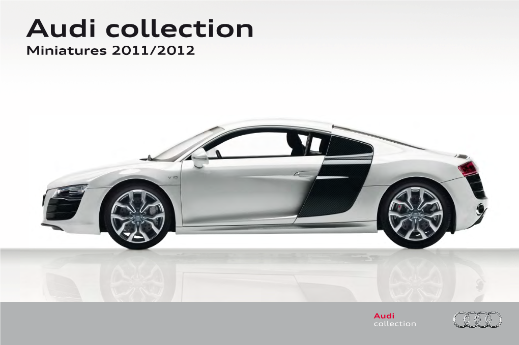 Audi Collection Miniatures 2011/2012