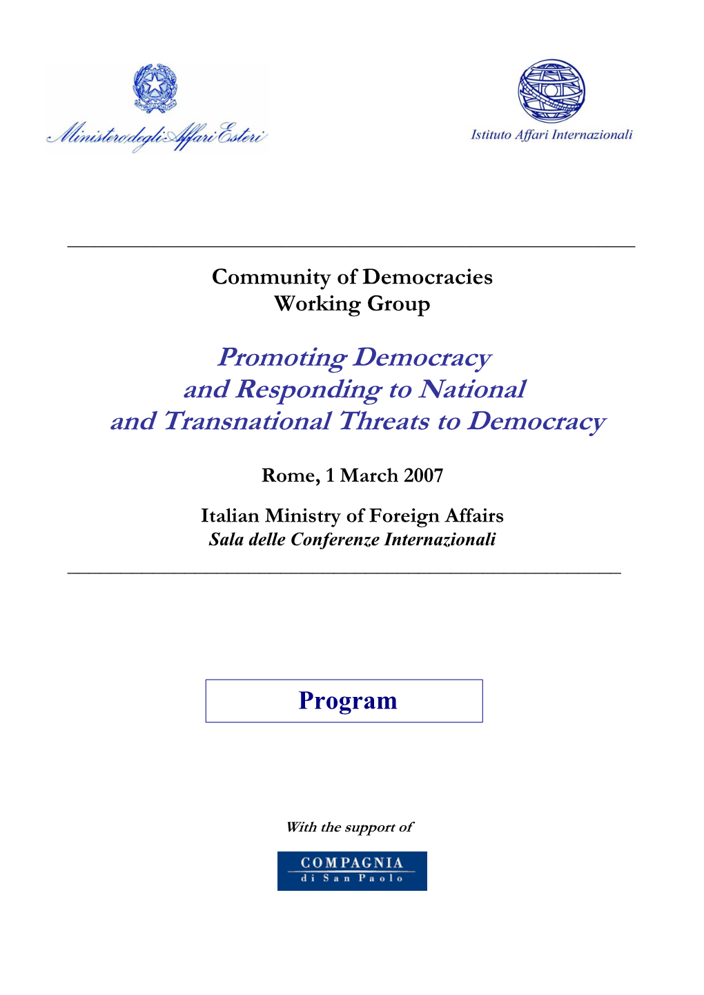 Promoting Democracy and Responding to National and Transnational Threats to Democracy