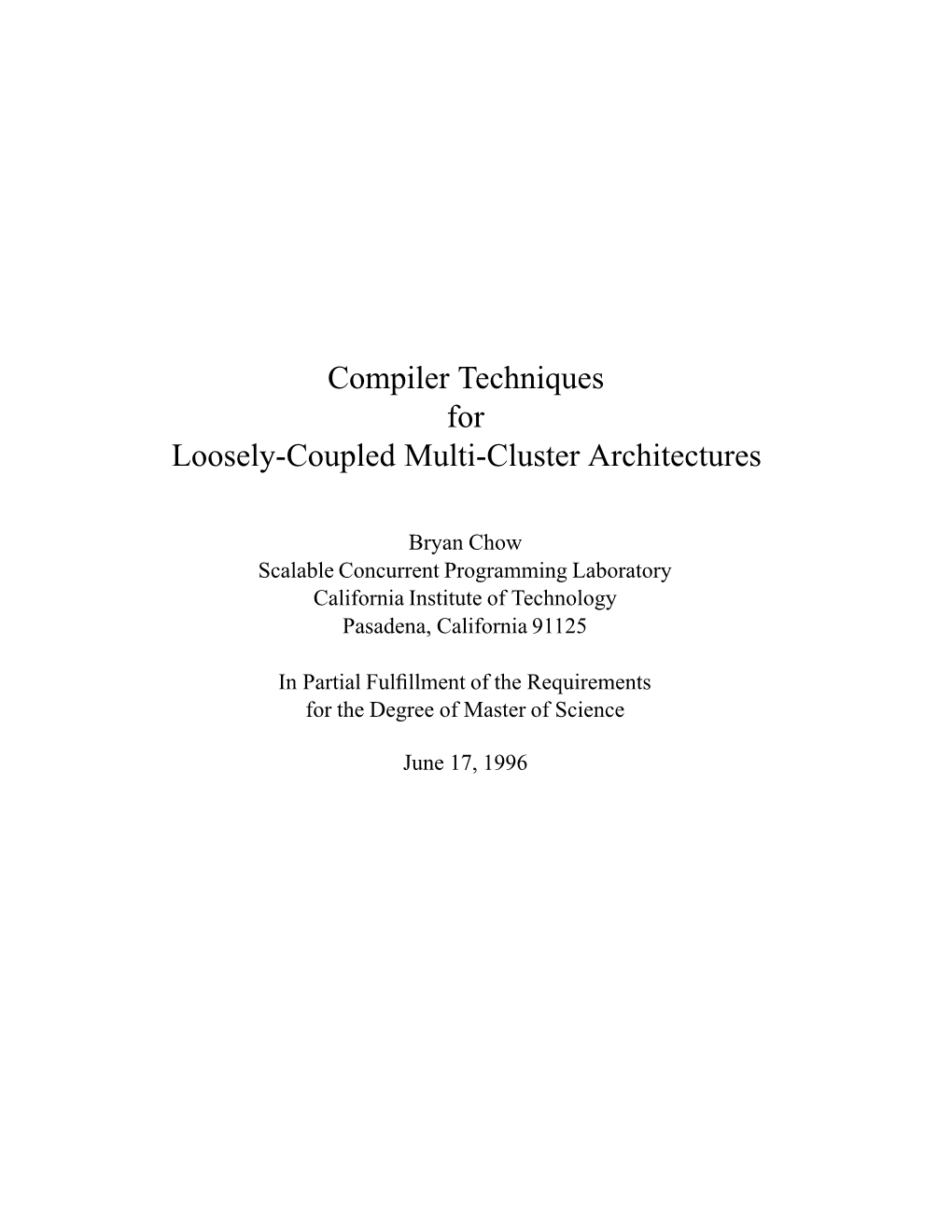 Compiler Techniques for Loosely-Coupled Multi-Cluster Architectures