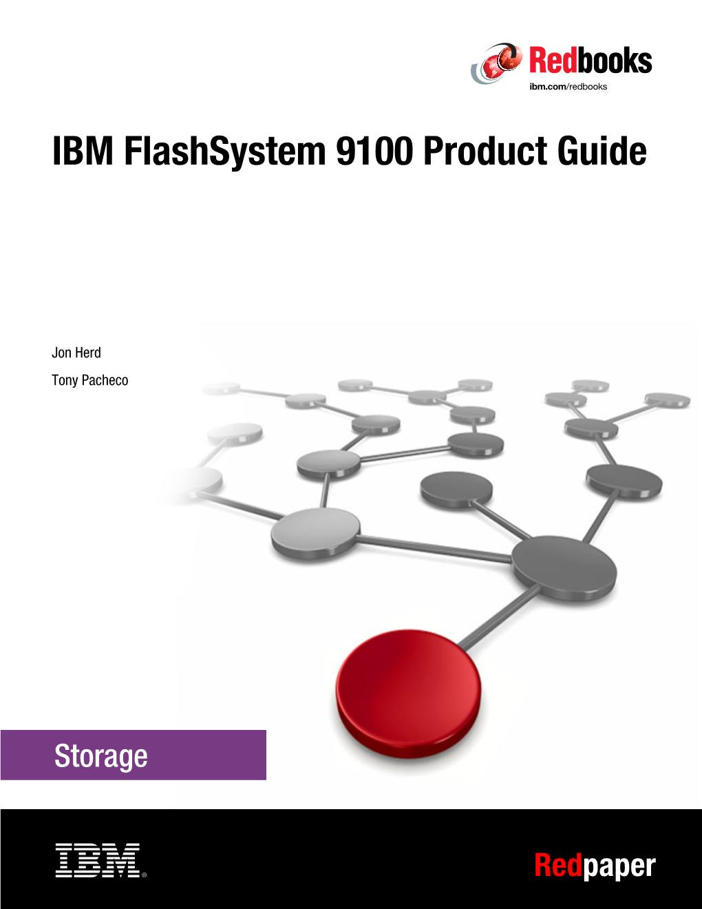 IBM Flashsystem 9100 Product Guide