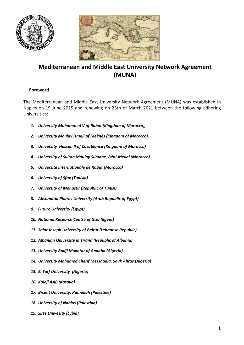 Mediterranean and Middle East University Network Agreement (MUNA)