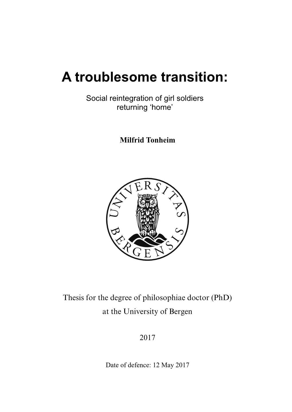 Thesis for the Degree of Philosophiae Doctor (Phd) at the University of Bergen