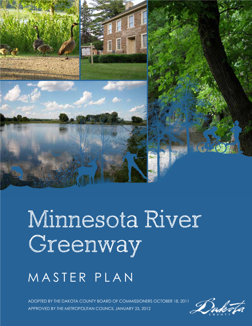 Minnesota River Greenway Master Plan Acknowledgements
