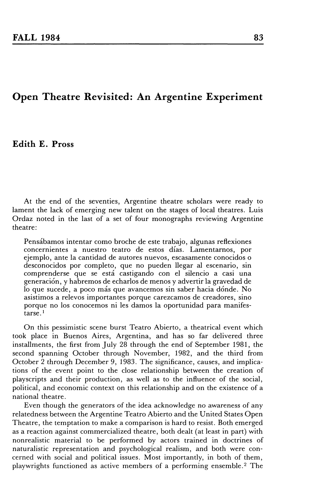 FALL 1984 Open Theatre Revisited: an Argentine Experiment Edith E