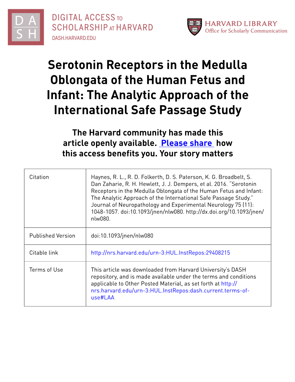 Serotonin Receptors in the Medulla Oblongata of the Human Fetus and Infant: the Analytic Approach of the International Safe Passage Study