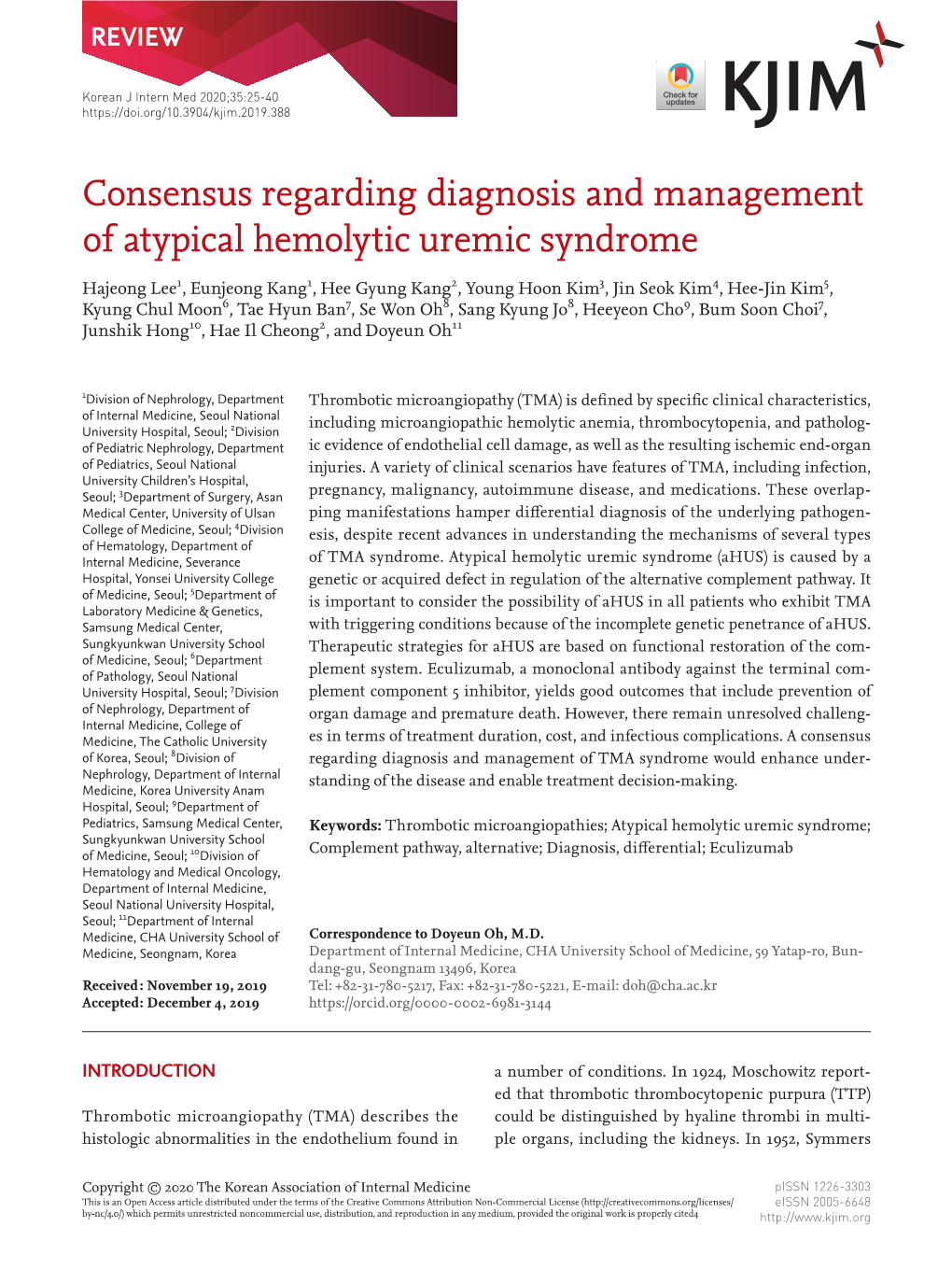 Consensus Regarding Diagnosis and Management of Atypical Hemolytic Uremic Syndrome