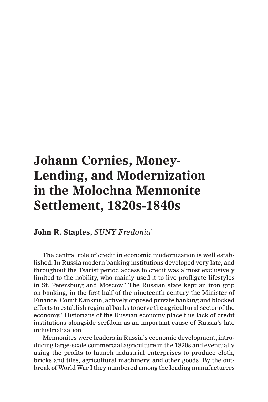 Johann Cornies, Money- Lending, and Modernization in the Molochna Mennonite Settlement, 1820S-1840S