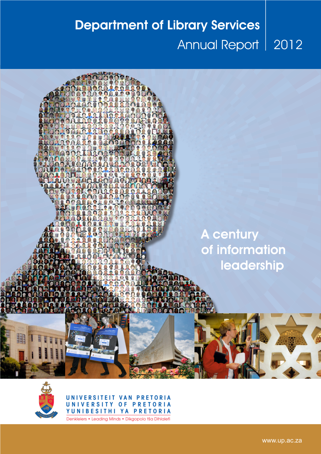 Annual Report 2012 a Century of Information Leadership