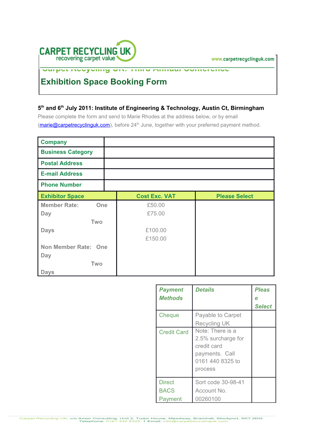 Carpet Recycling UK: Third Annual Conference Exhibition Space Booking Form 5Th and 6Th