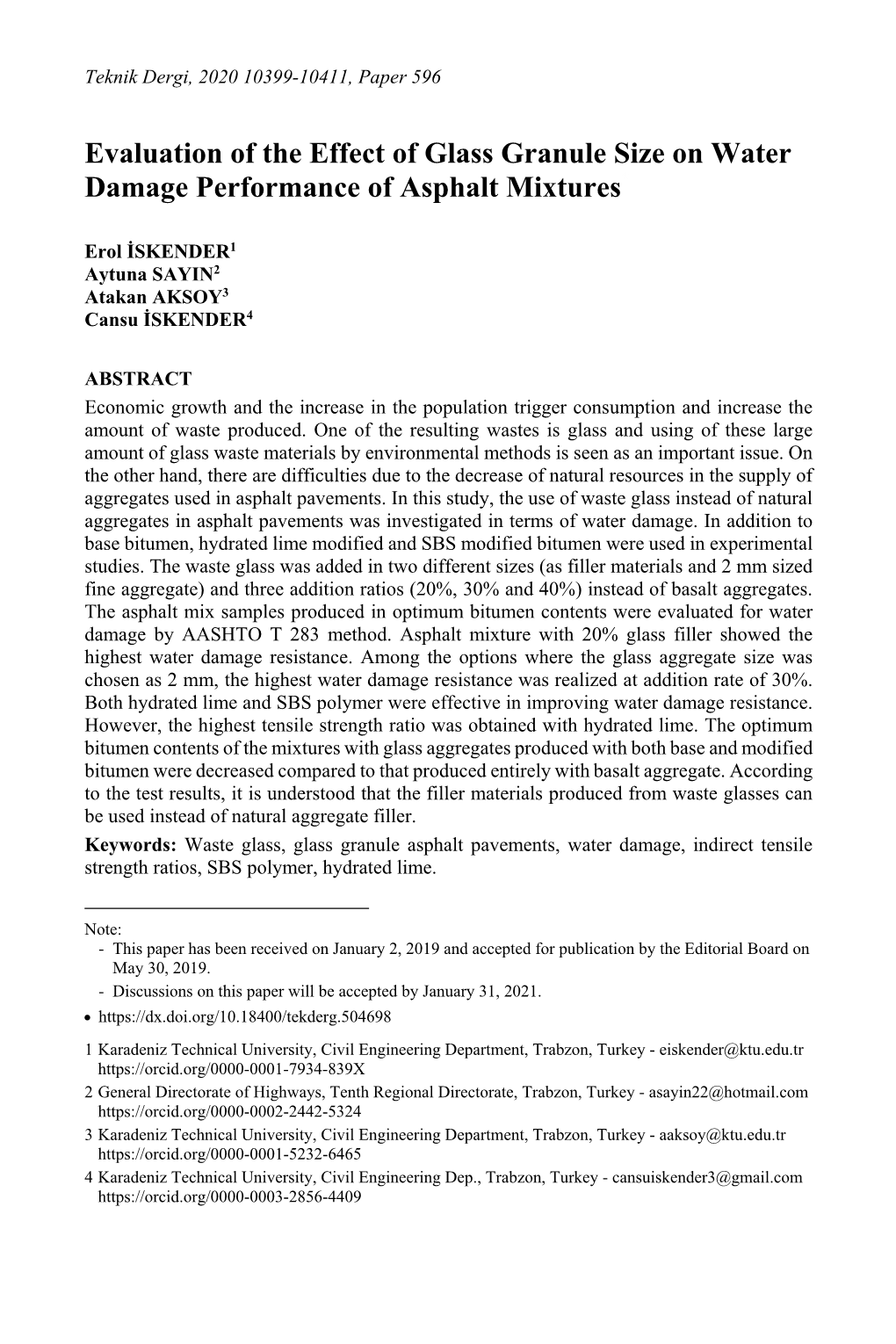 Evaluation of the Effect of Glass Granule Size on Water Damage Performance of Asphalt Mixtures*