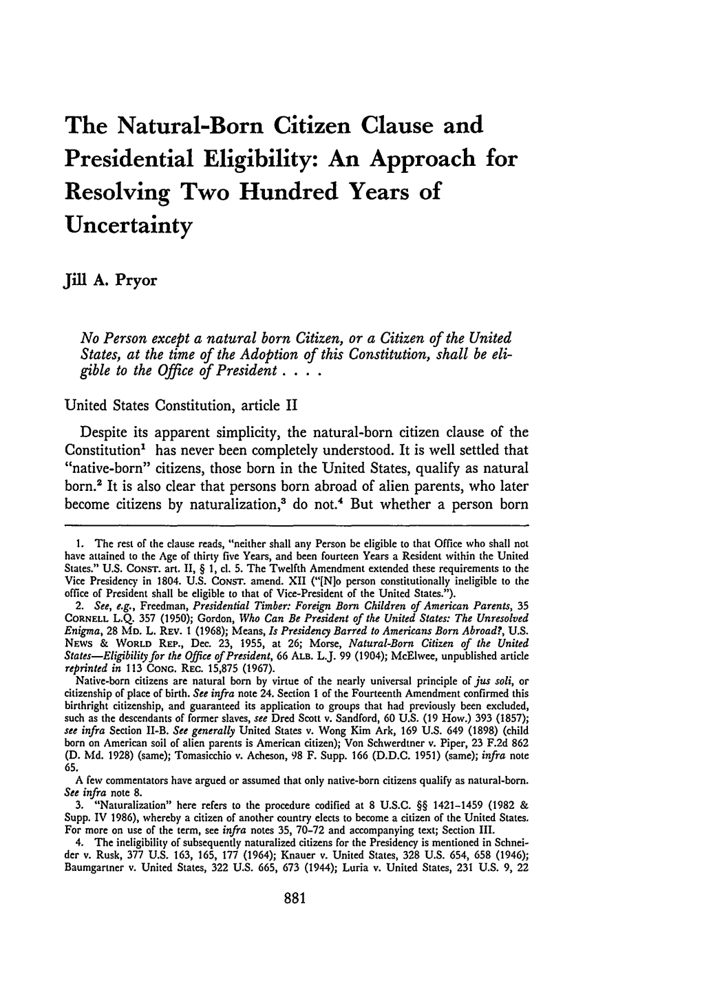 The Natural-Born Citizen Clause and Presidential Eligibility: an Approach for Resolving Two Hundred Years of Uncertainty