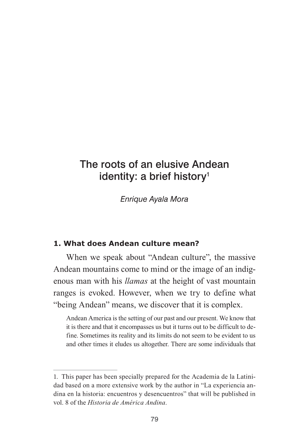 The Roots of an Elusive Andean Identity: a Brief History1