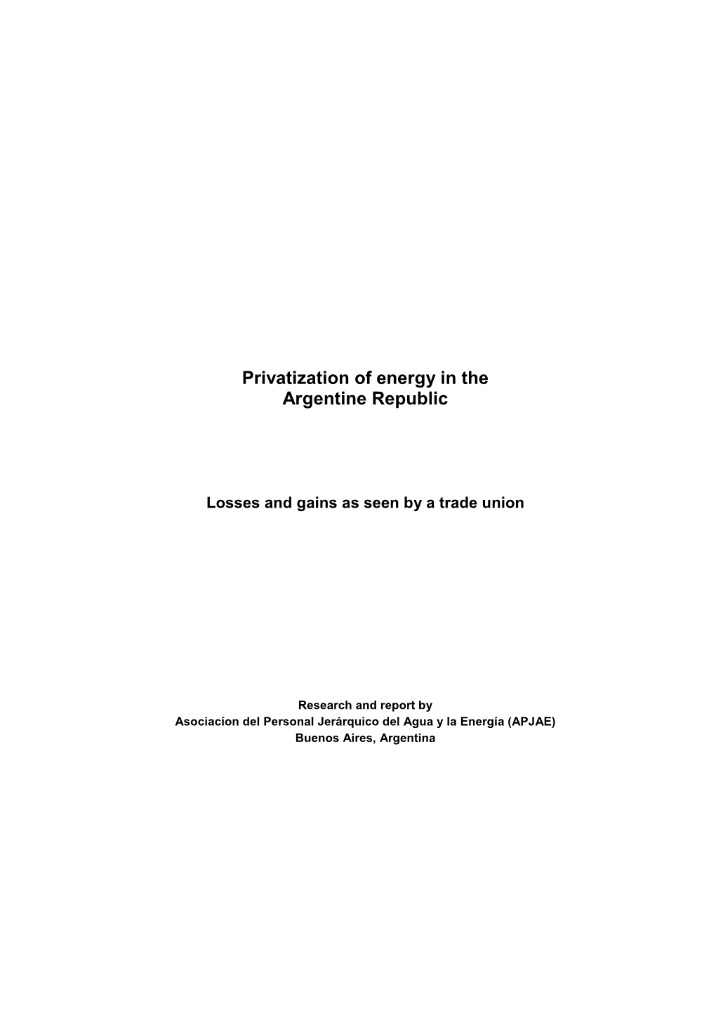 Privatization of Energy in the Argentine Republic