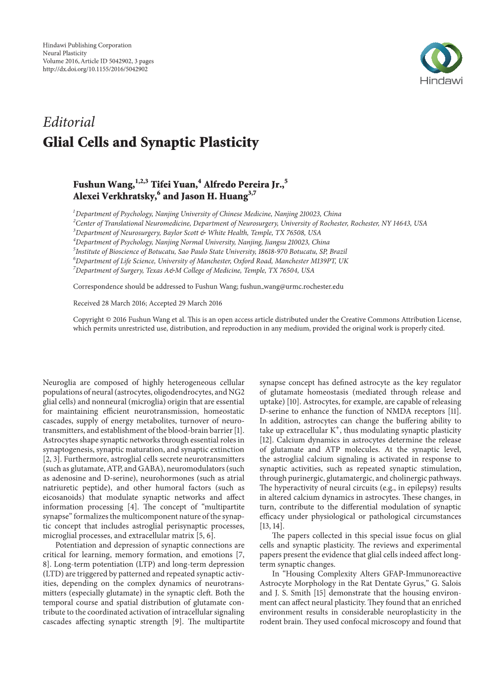Editorial Glial Cells and Synaptic Plasticity