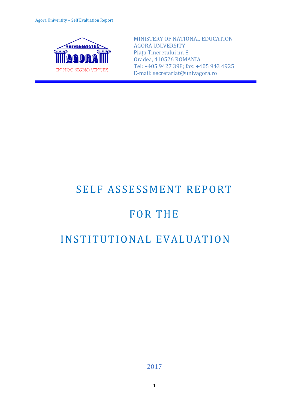 Self Assessment Report for the Institutional Evaluation