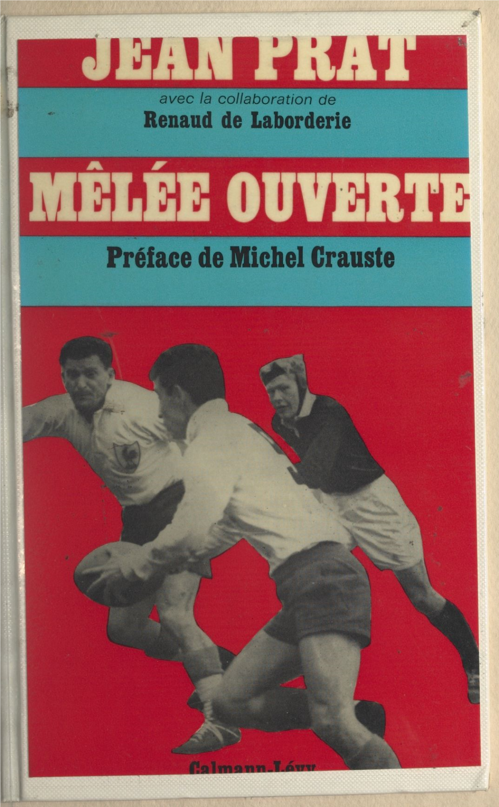 Mêlée Ouverte