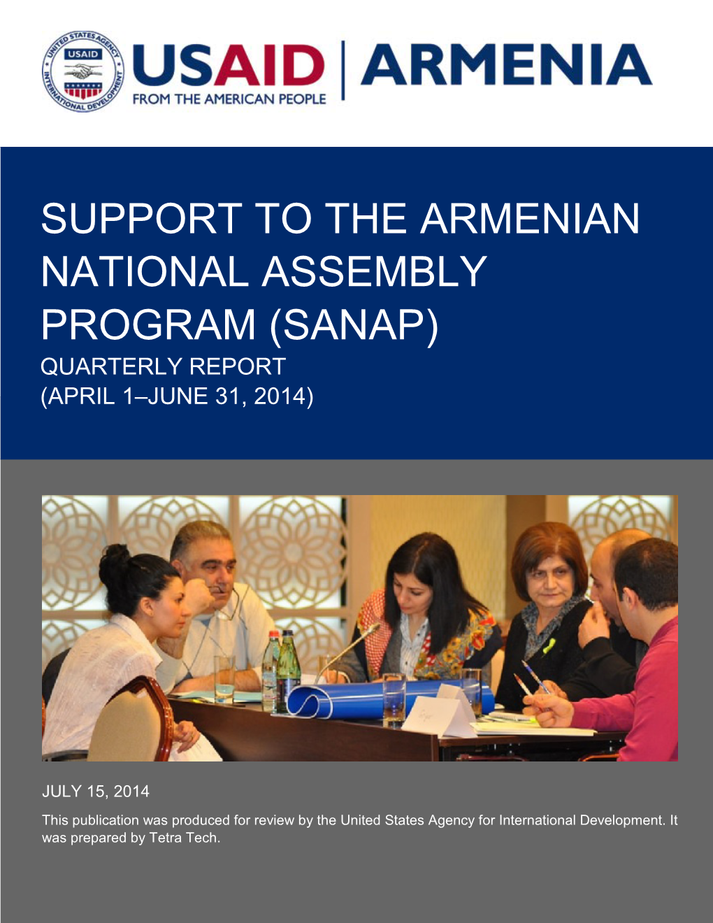 Support to the Armenian National Assembly Program (Sanap) Quarterly Report (April 1–June 31, 2014)