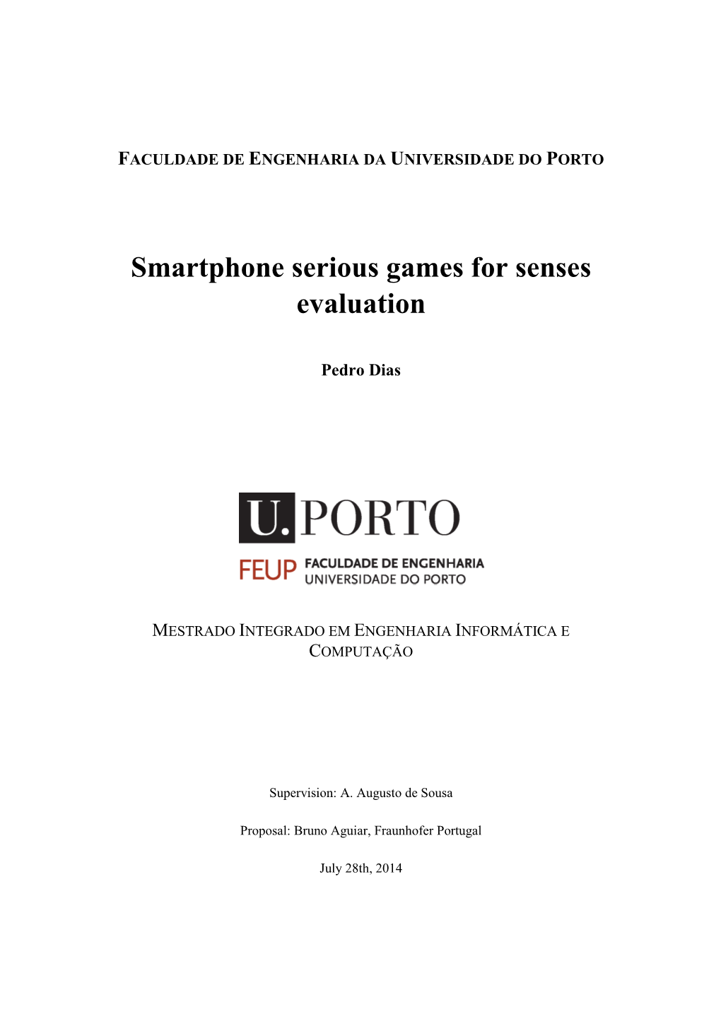 Smartphone Serious Games for Senses Evaluation