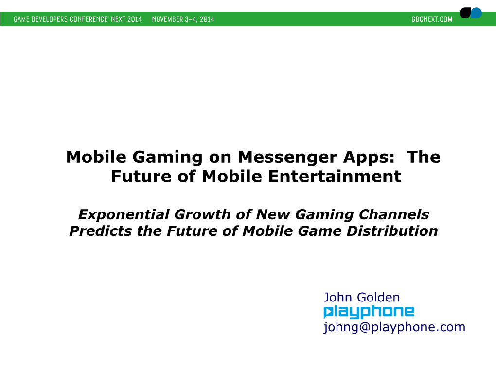 Mobile Gaming on Messenger Apps: the Future of Mobile Entertainment