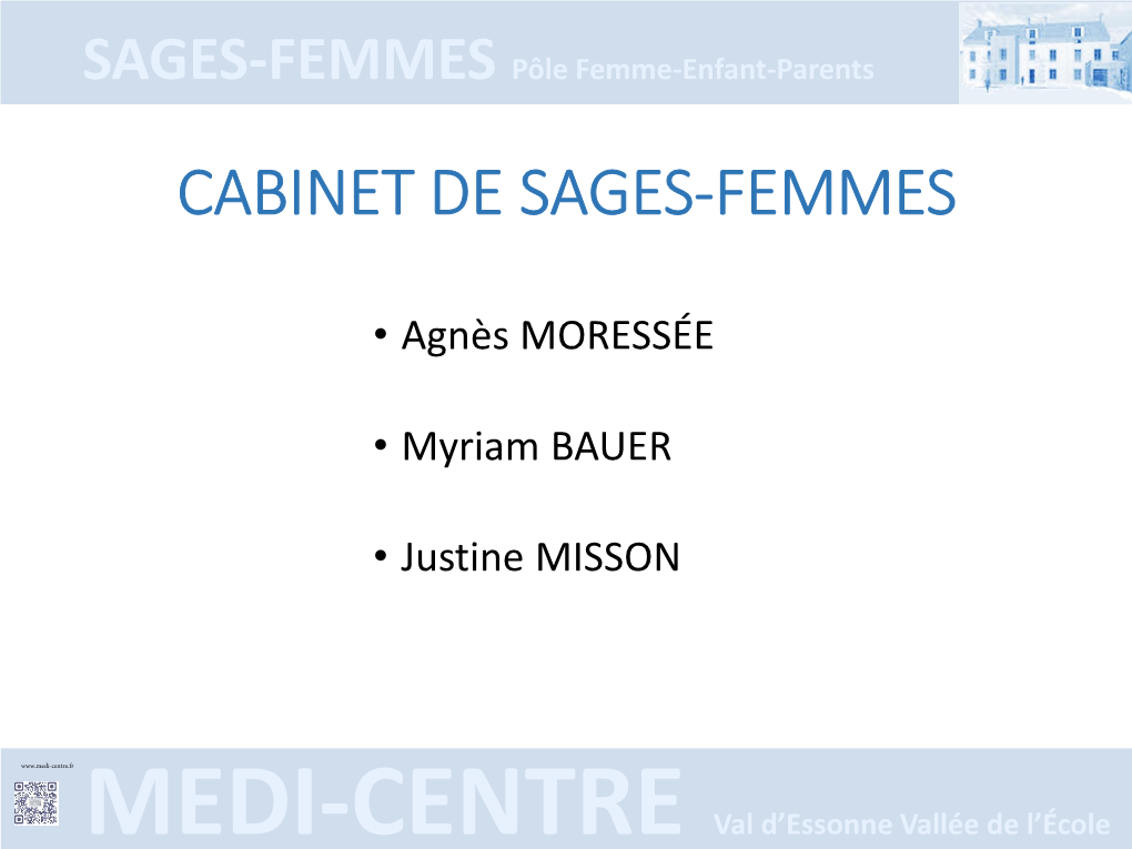 SAGES-FEMMES Pôle Femme-Enfant-Parents CABINET DE SAGES-FEMMES
