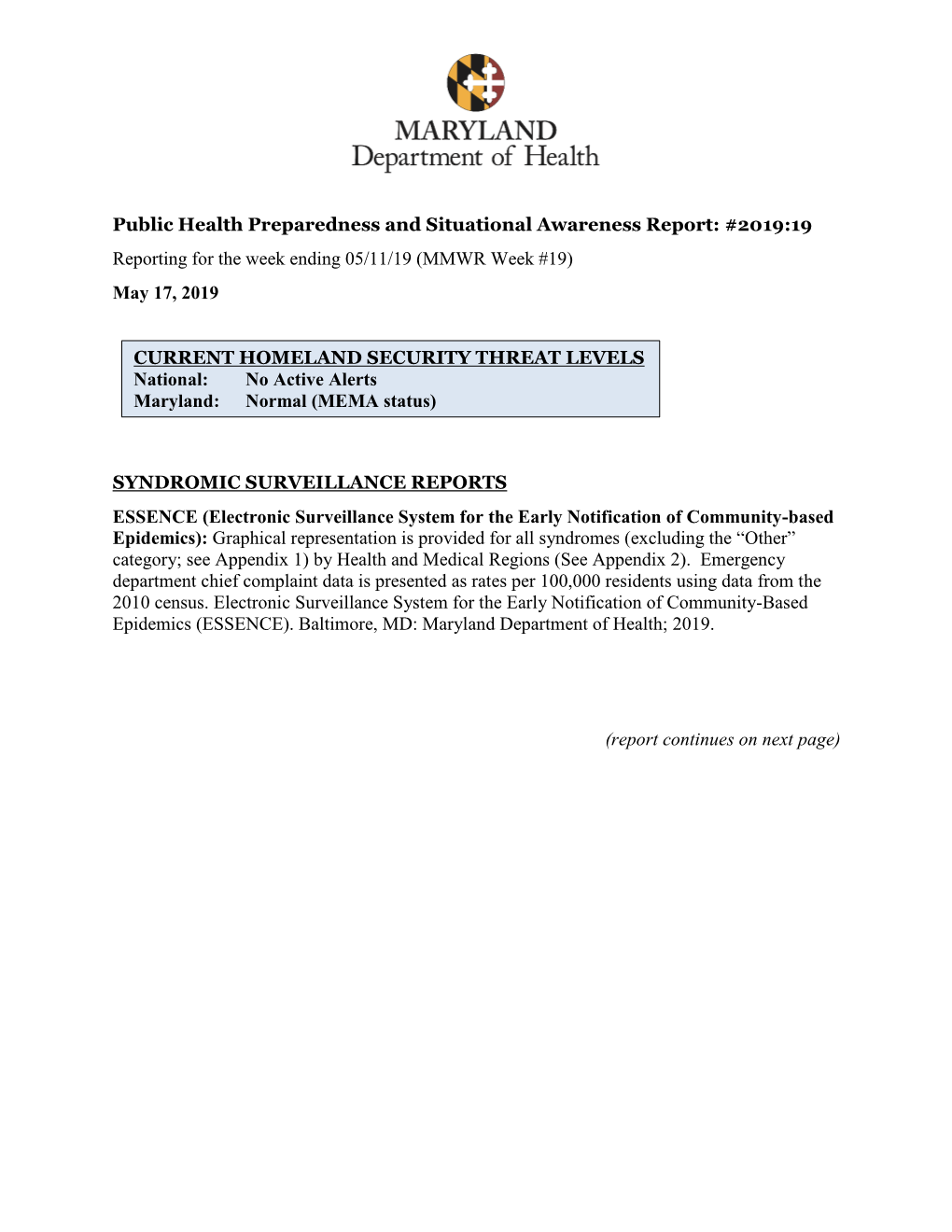 Public Health Preparedness and Situational Awareness Report: #2019:19 Reporting for the Week Ending 05/11/19 (MMWR Week #19) May 17, 2019