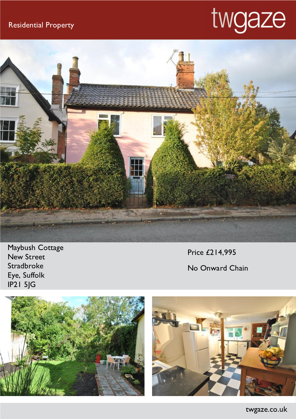 Maybush Cottage New Street Stradbroke Eye, Suffolk IP21 5JG Price £214995 No Onward Chain Twgaze.Co.Uk