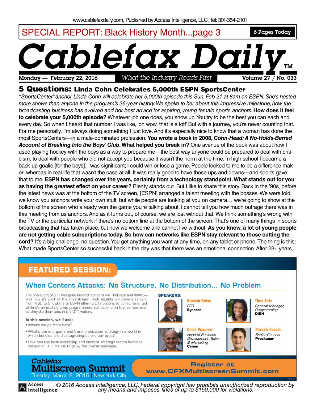 Cablefax Dailytm Monday — February 22, 2016 What the Industry Reads First Volume 27 / No