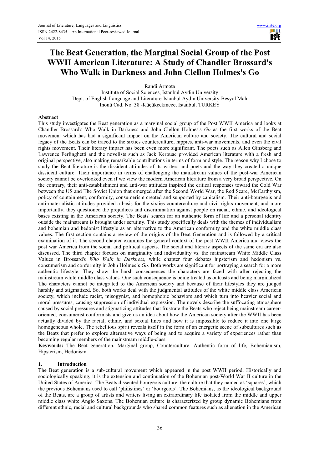 Beat Generation, the Marginal Social Group of the Post WWII American Literature: a Study of Chandler Brossard's Who Walk in Darkness and John Clellon Holmes's Go