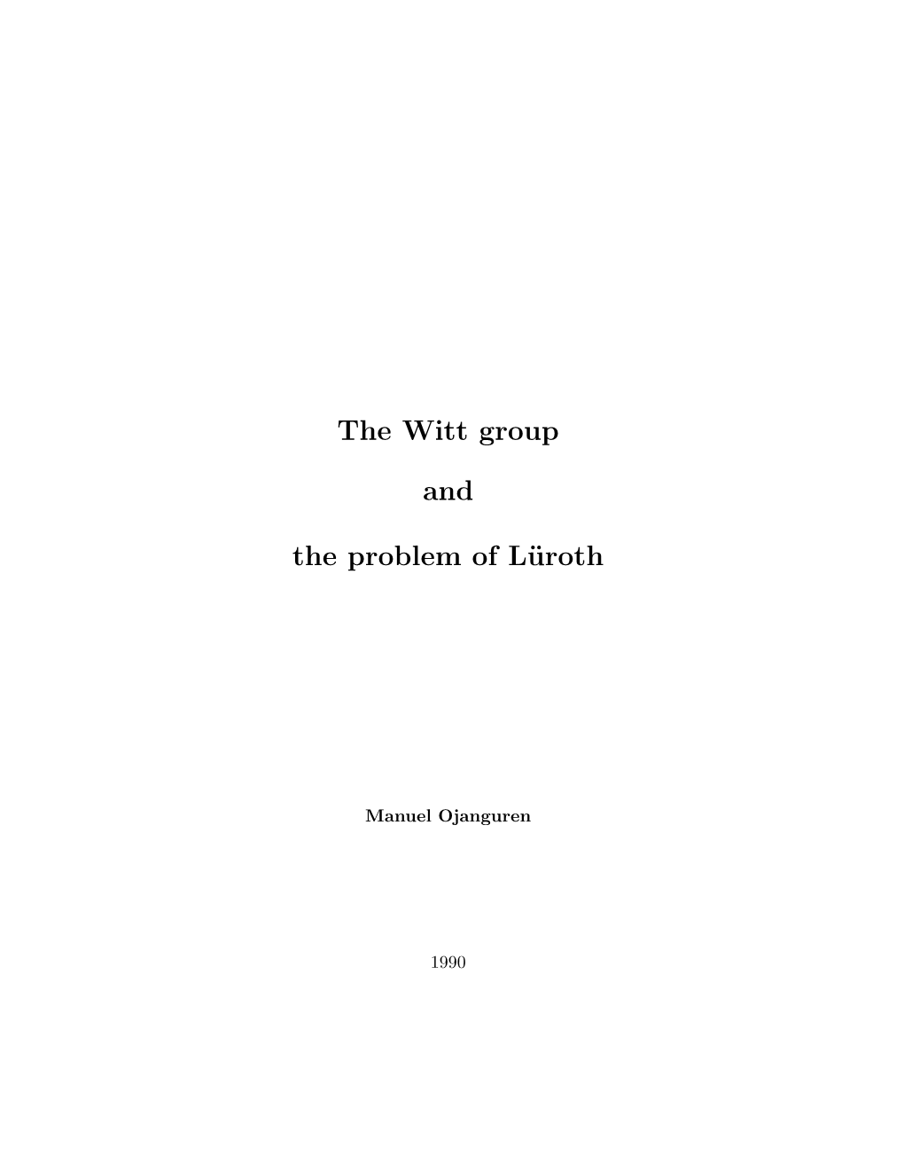 The Witt Group and the Problem of Lüroth