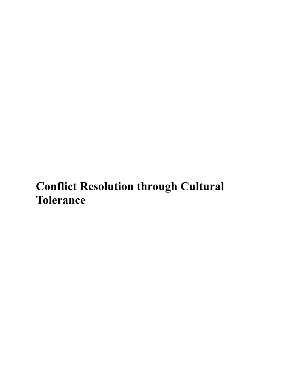 Conflict Resolution Through Cultural Tolerance