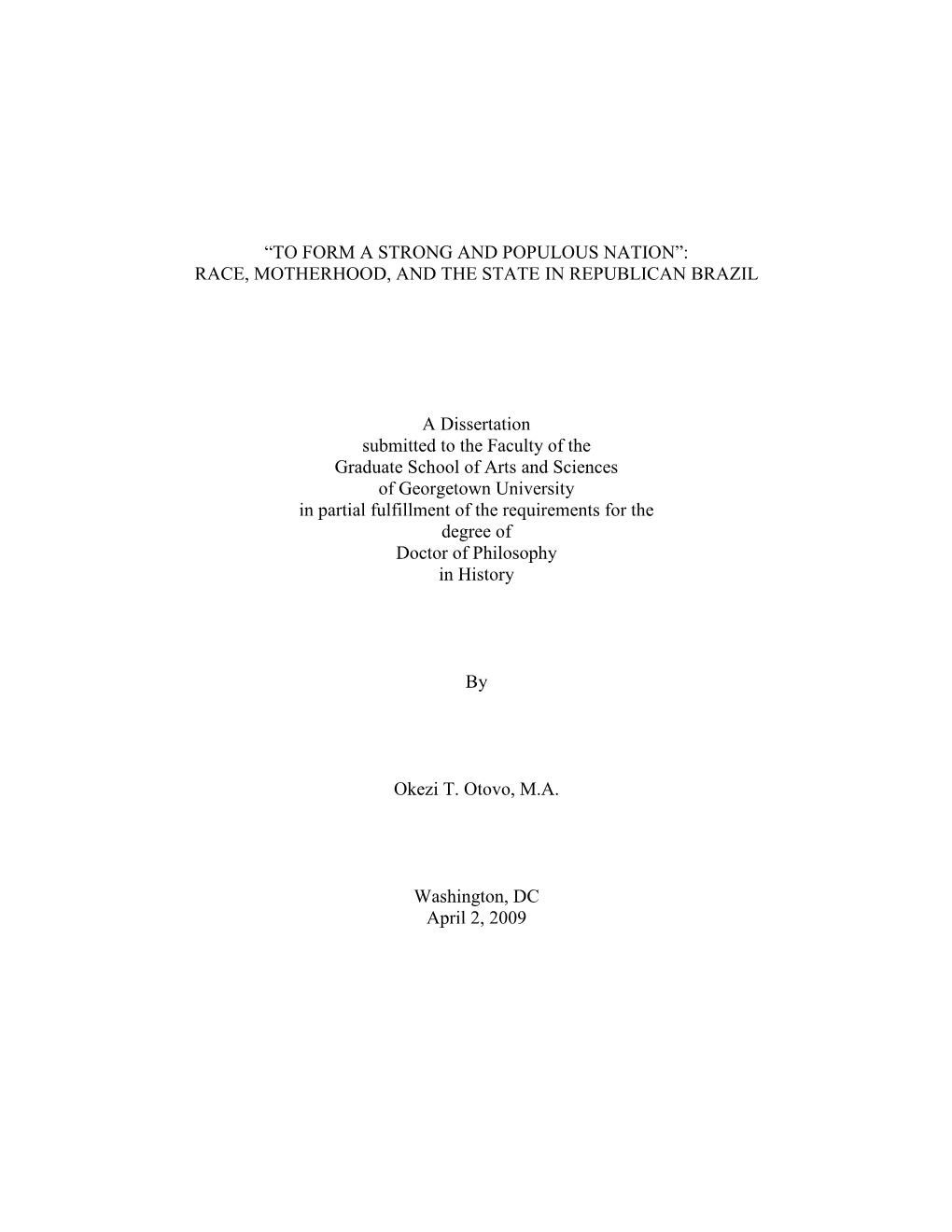 Race, Motherhood, and the State in Republican Brazil A