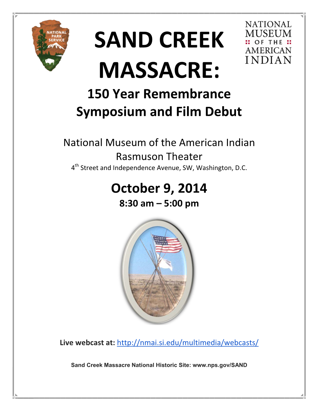 SAND CREEK MASSACRE: 150 Year Remembrance Symposium and Film Debut