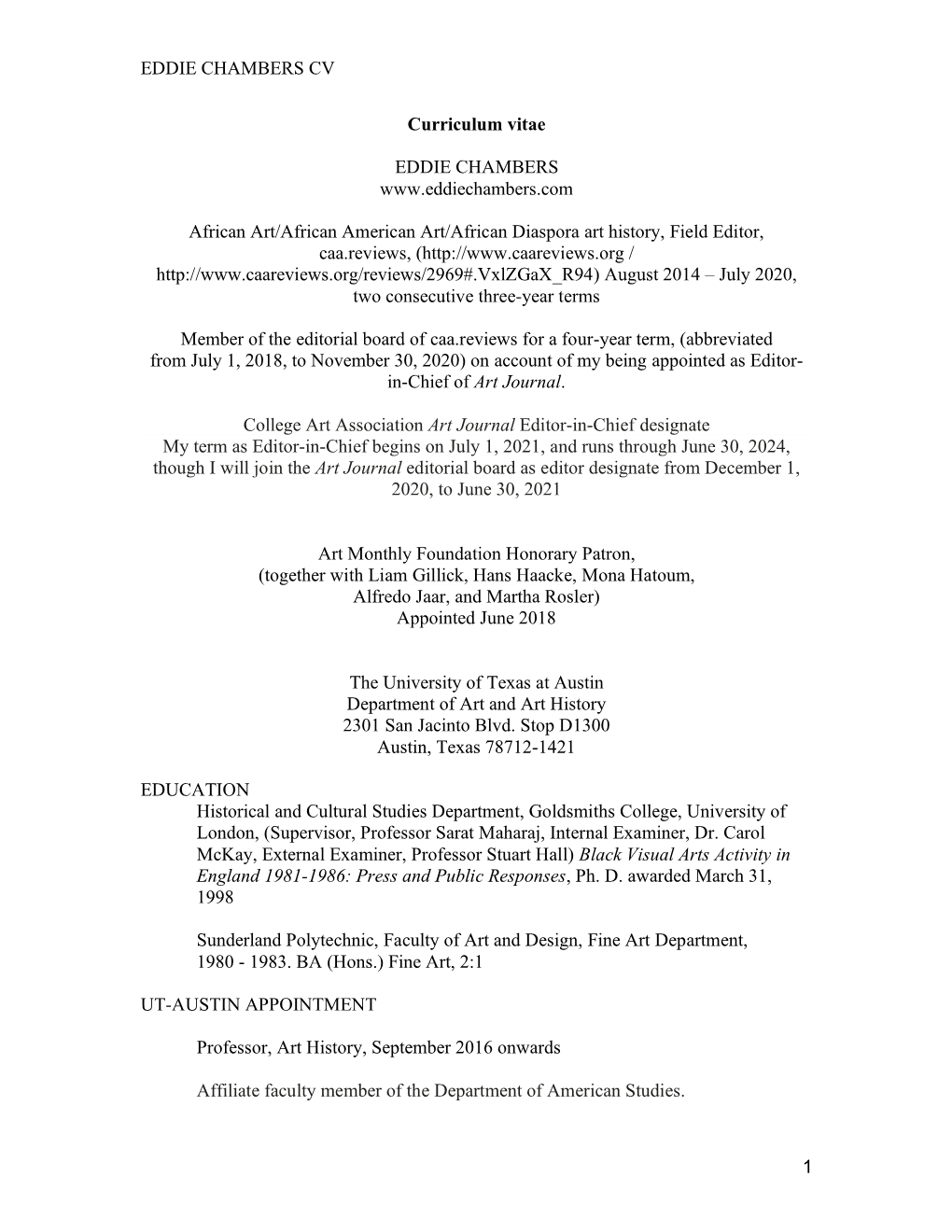 EDDIE CHAMBERS CV 1 Curriculum Vitae EDDIE CHAMBERS African Art/African American Art/African Diaspora