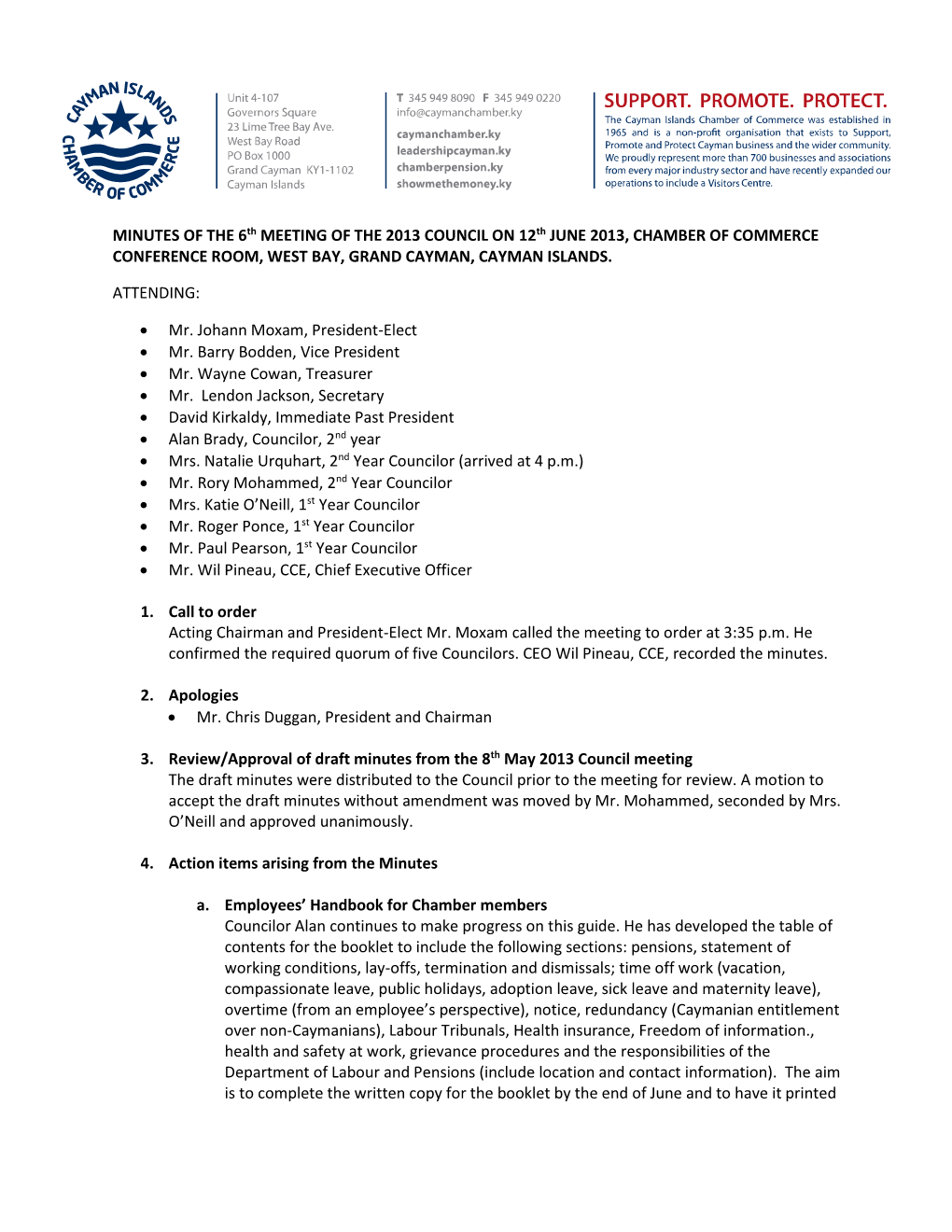 MINUTES of the 6Th MEETING of the 2013 COUNCIL on 12Th JUNE 2013, CHAMBER of COMMERCE CONFERENCE ROOM, WEST BAY, GRAND CAYMAN, CAYMAN ISLANDS