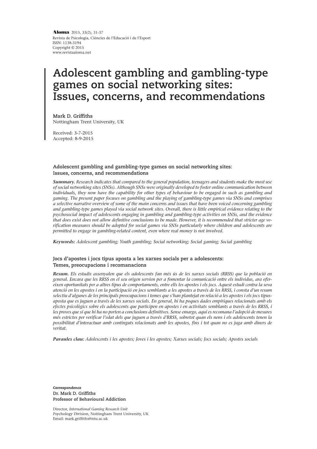 Adolescent Gambling and Gambling-Type Games on Social Networking Sites: Issues, Concerns, and Recommendations