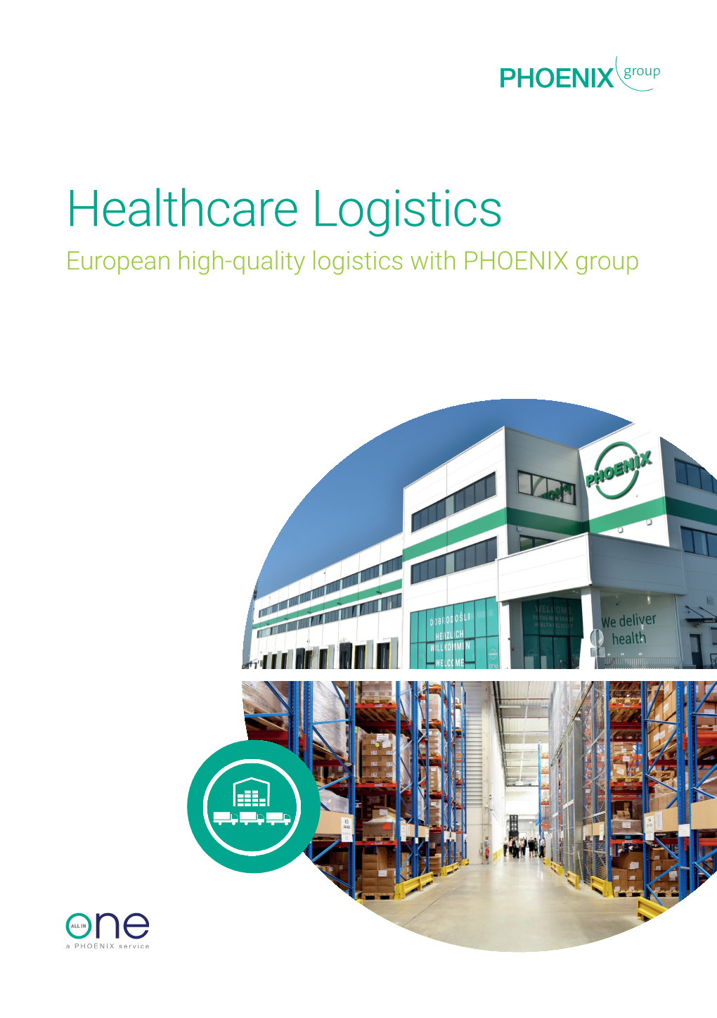 Healthcare Logistics European High-Quality Logistics with PHOENIX Group
