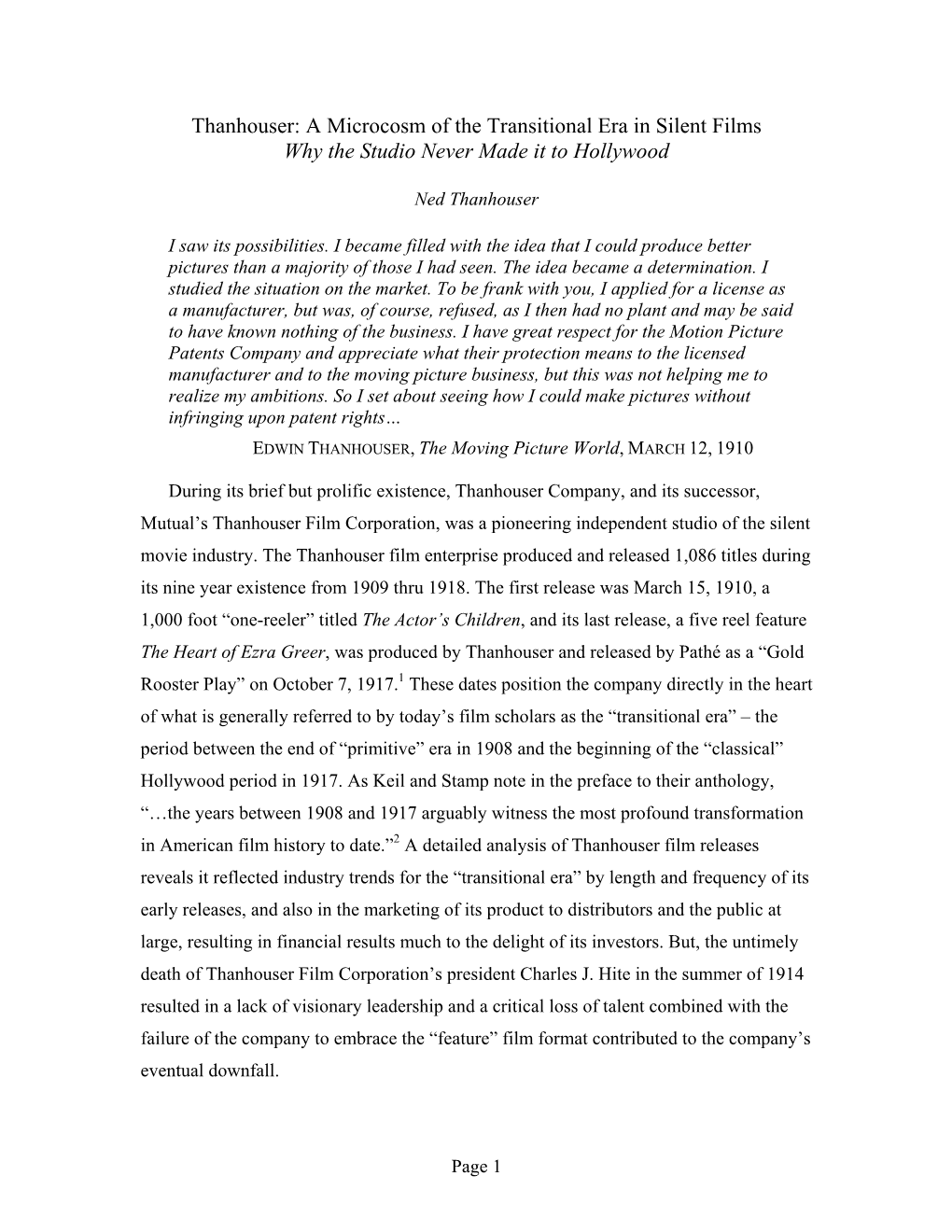 Thanhouser: a Microcosm of the Transitional Era in Silent Films Why the Studio Never Made It to Hollywood