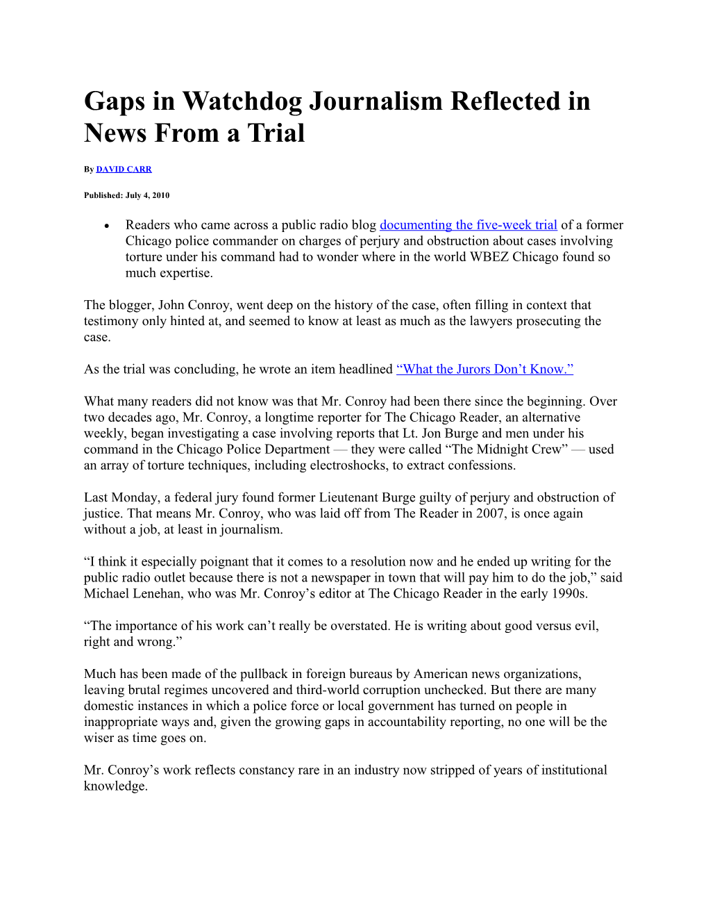 Gaps in Watchdog Journalism Reflected in News from a Trial