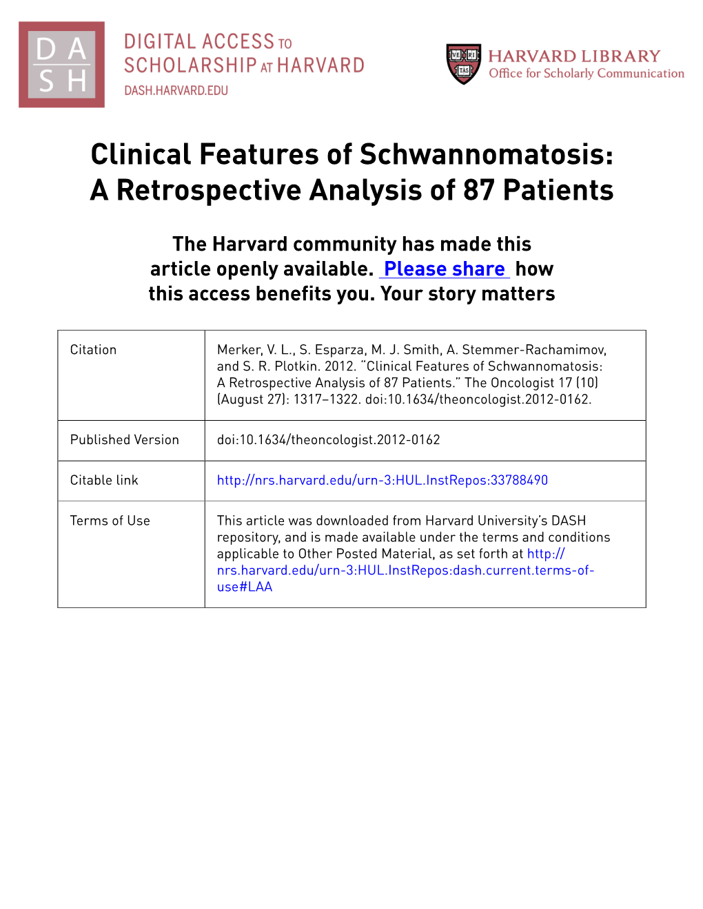 Clinical Features of Schwannomatosis: a Retrospective Analysis of 87 Patients