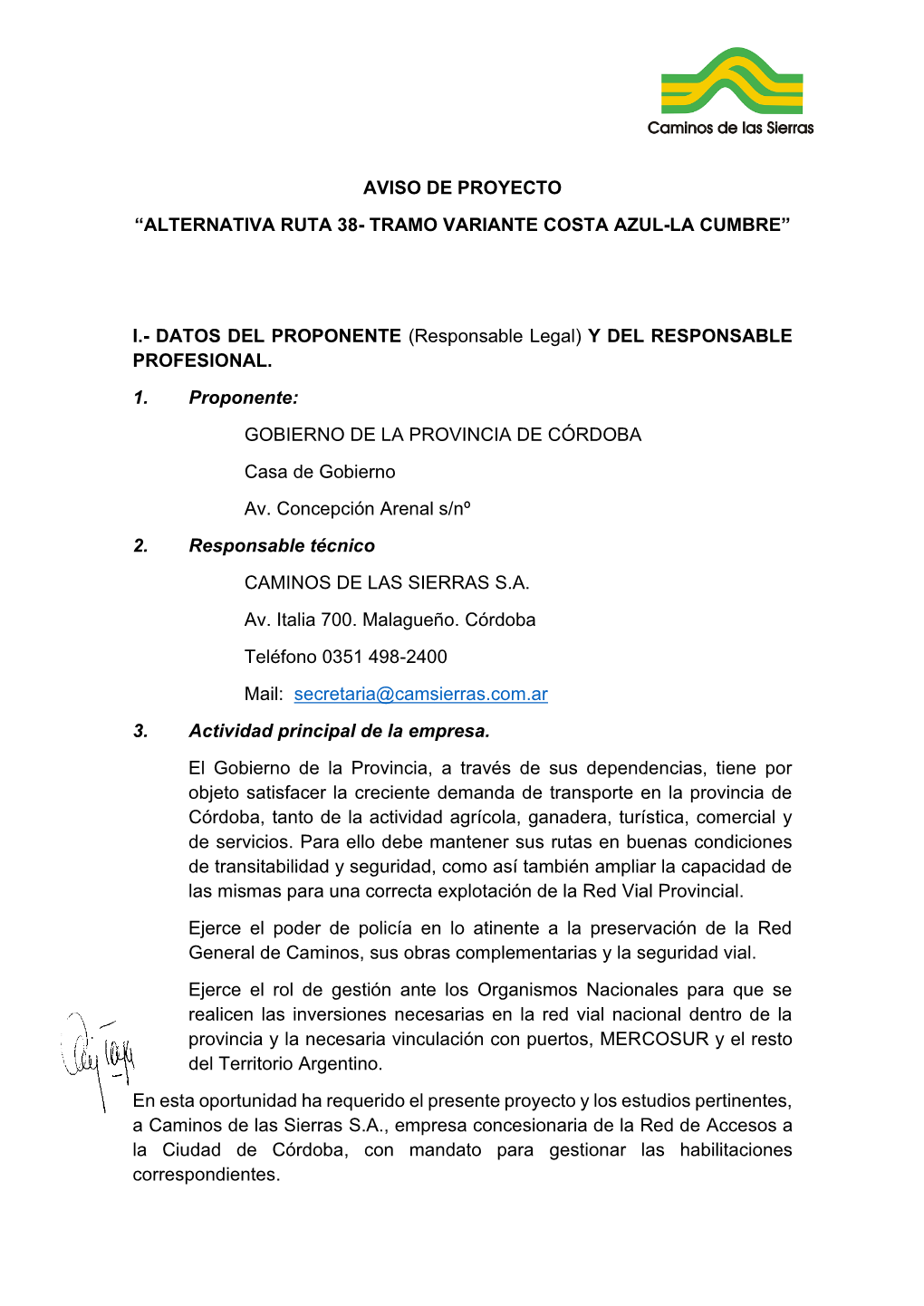 “Alternativa Ruta 38- Tramo Variante Costa Azul-La Cumbre”