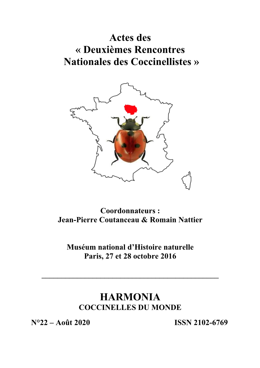 Actes Des « Deuxièmes Rencontres Nationales Des Coccinellistes » HARMONIA