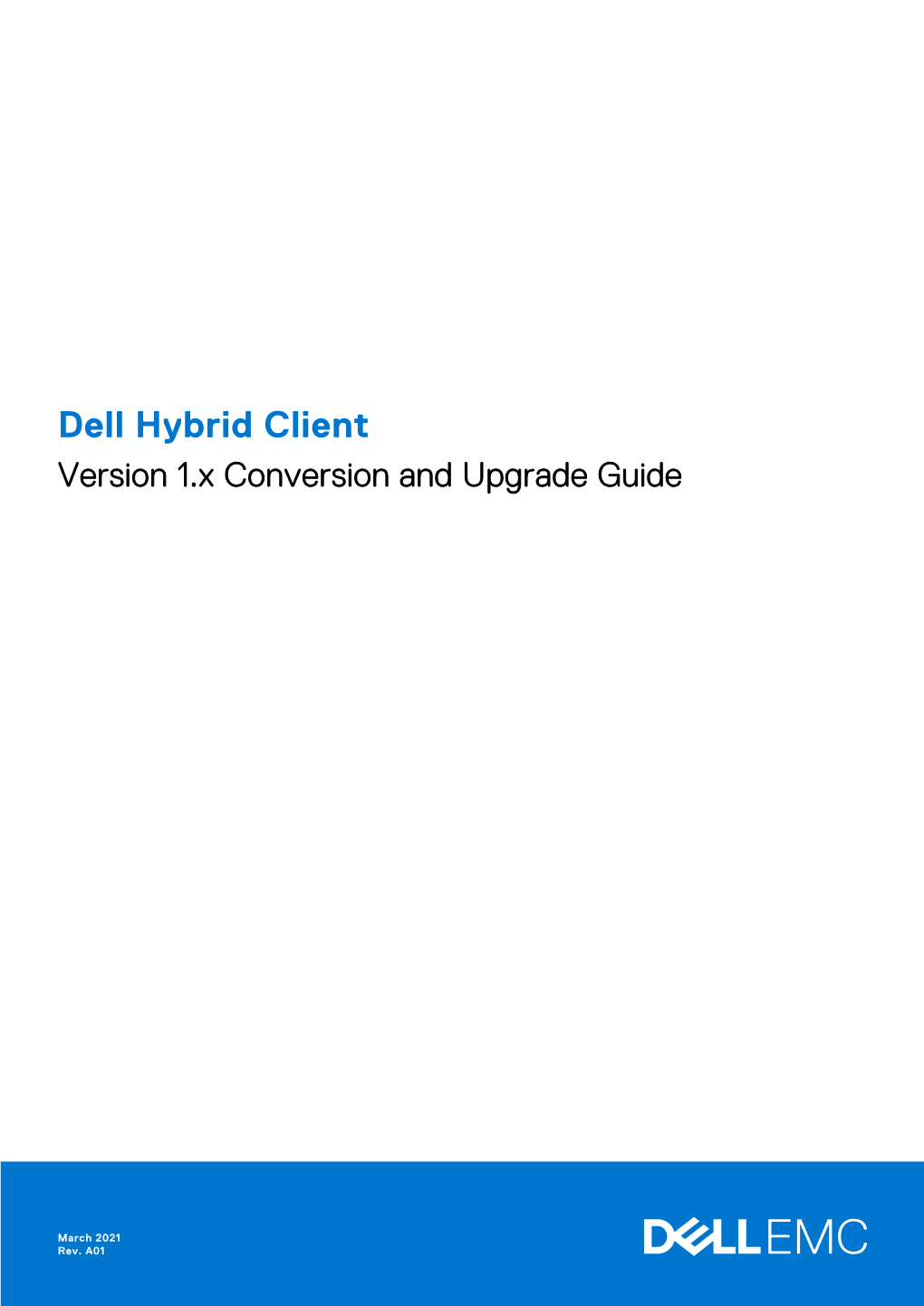 Dell Hybrid Client Version 1.X Conversion and Upgrade Guide