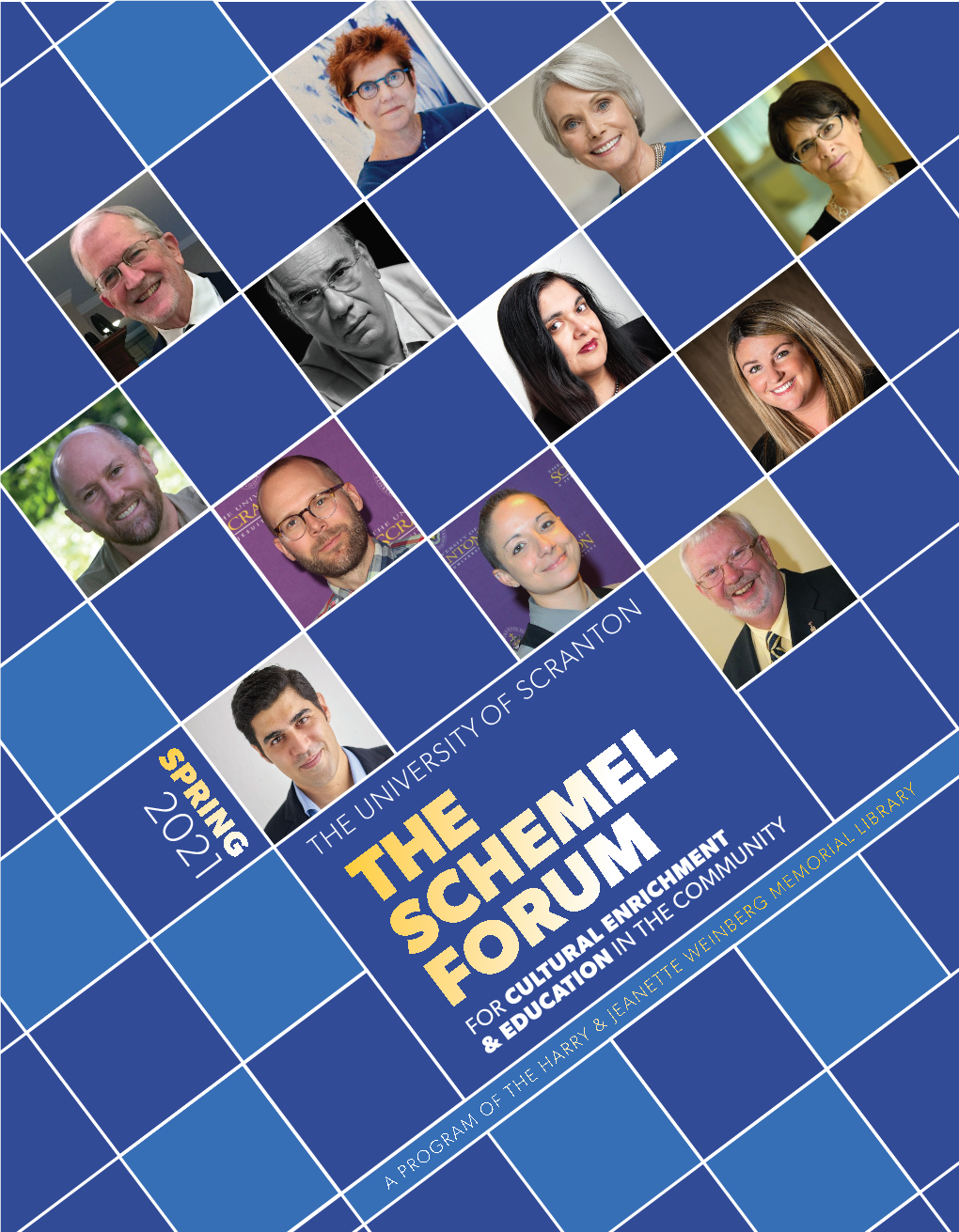 The Schemel Forum We Have Had a Semester Rich in Courses and Speakers