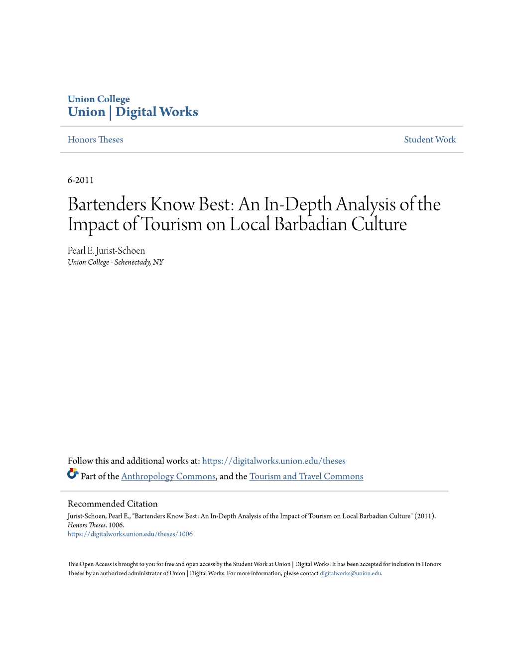 An In-Depth Analysis of the Impact of Tourism on Local Barbadian Culture Pearl E