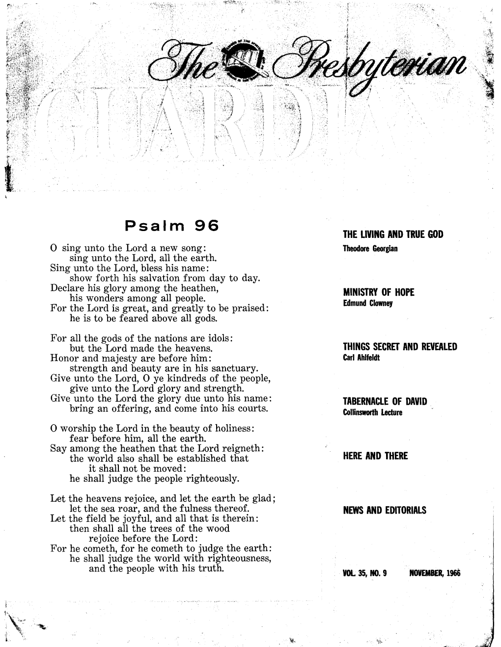 Psalm 96 the LIVING and TRUE GOD O Sing Unto the Lord a New Song: Theodore Georgian Sing Unto the Lord, All the Earth