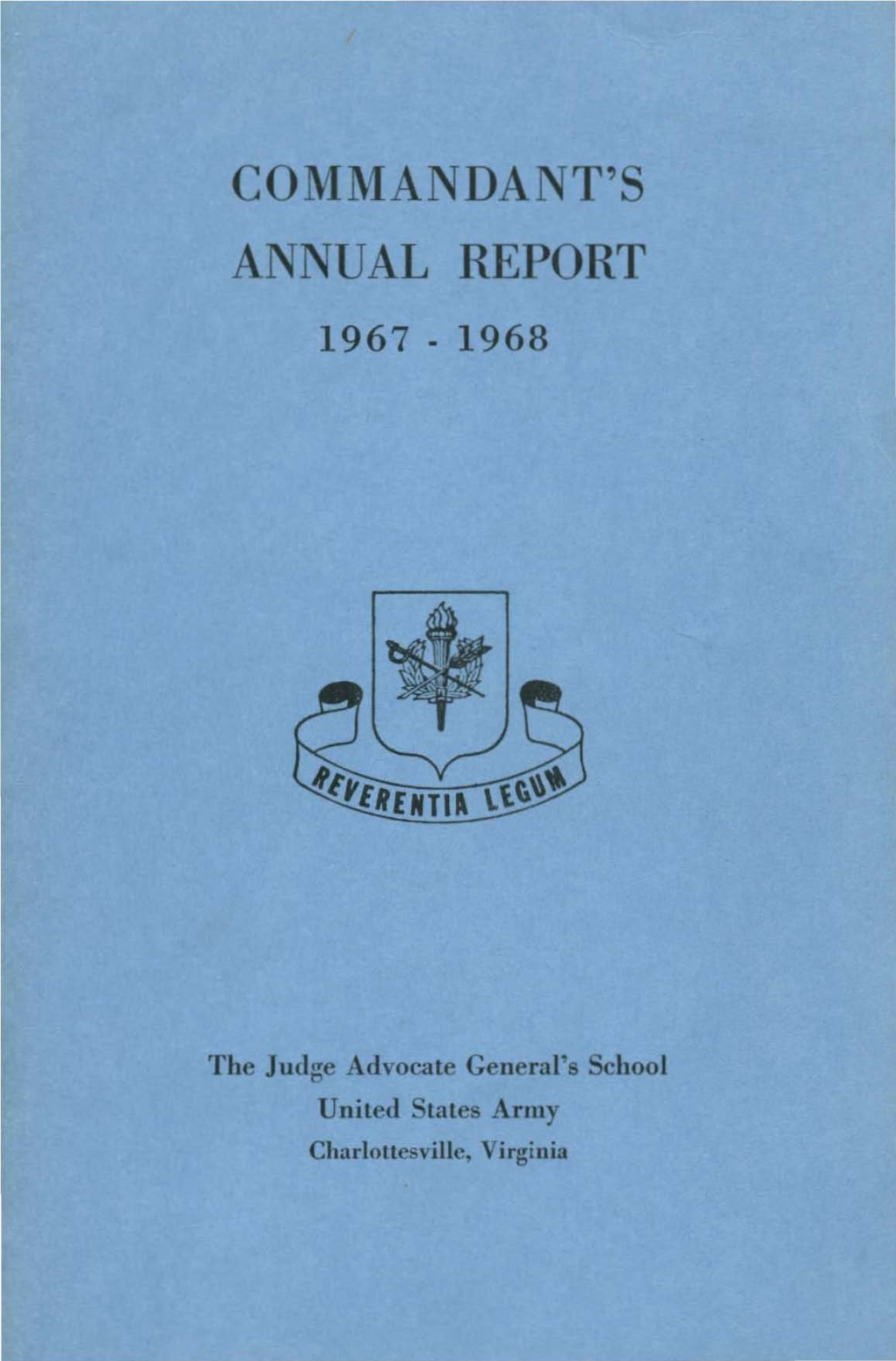 Commandant's Annual Report, 1967-1968