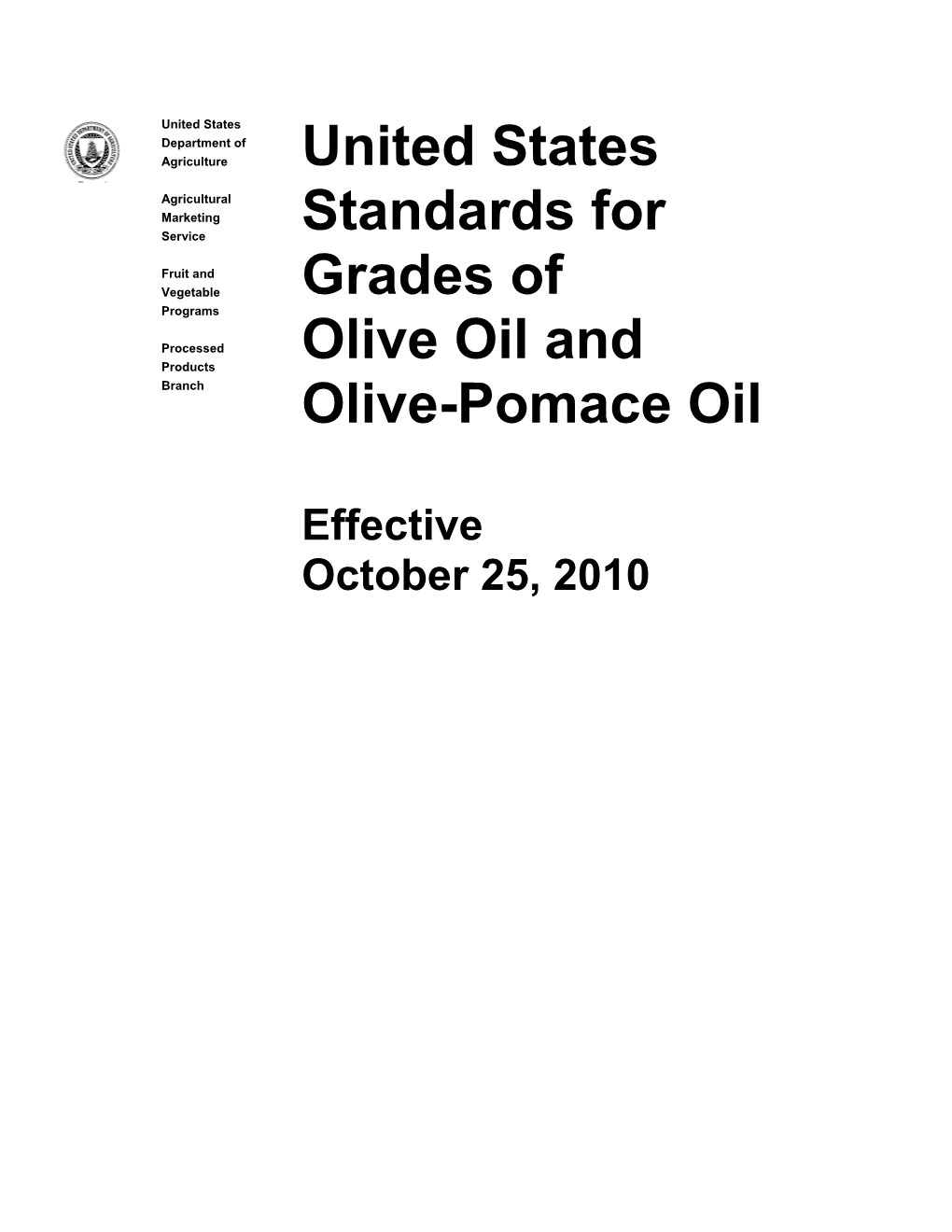 United States Standards for Grades of Olive Oil and Olive-Pomace