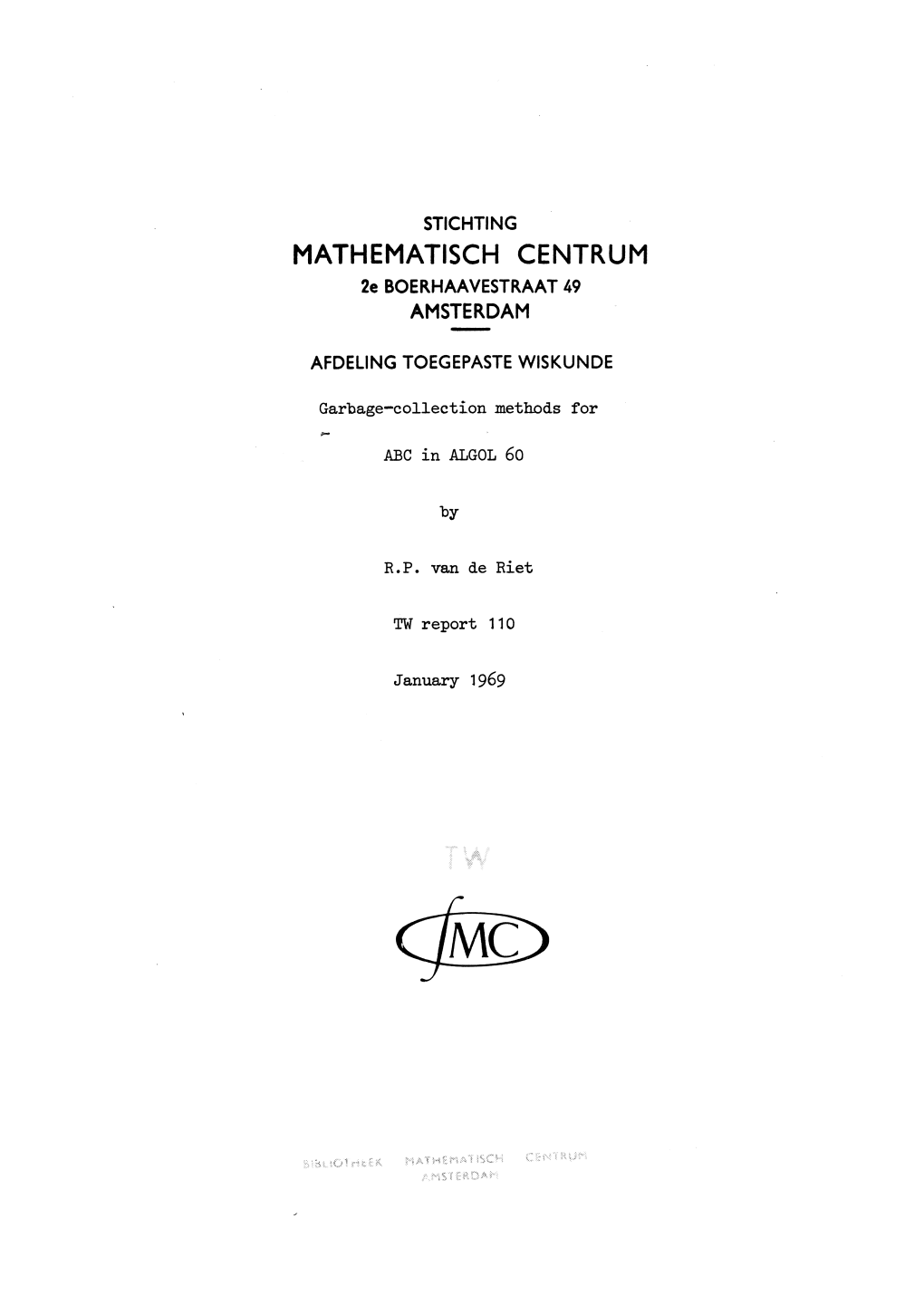 MATHEMATISCH CENTRUM 2E BOERHAAVESTRAAT 49 AMSTERDAM