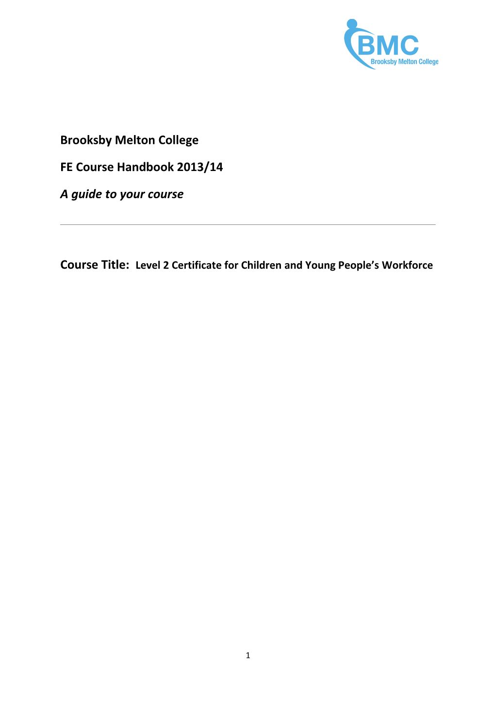 Course Title: Level 2 Certificate for Children and Young People S Workforce